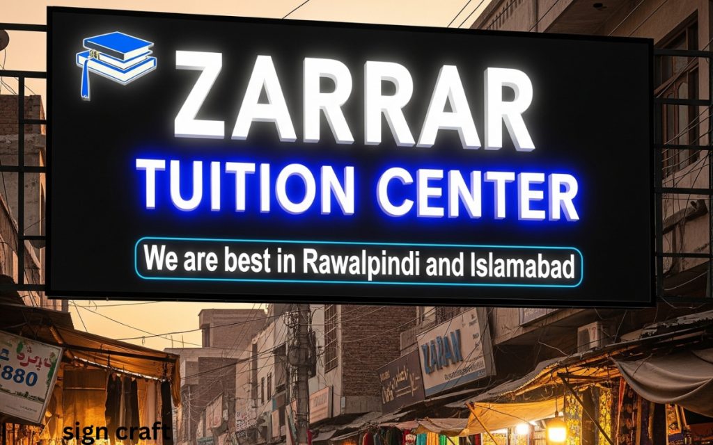 Tuition Center 3d led signboard: in the Pakistani market text on logo, Zarrar Tuition Center, we are best in Rawalpindi and Islamabad